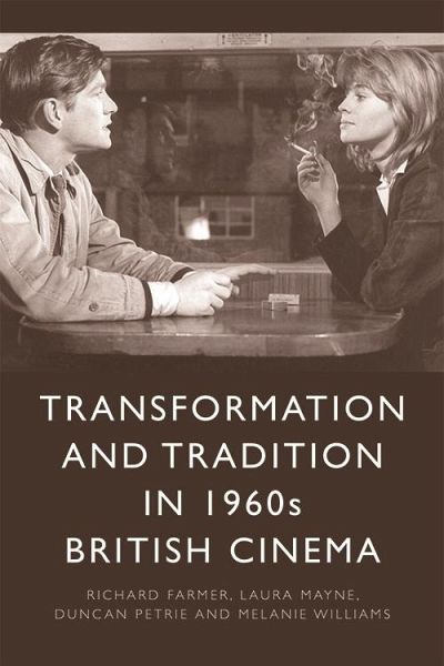 Transformation and Tradition in 1960s British Cinema (eBook, ePUB)
