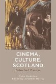 Cinema, Culture, Scotland (eBook, ePUB) Cinema, Culture, Scotland (eBook, ePUB)
