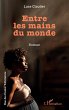 Entre les mains du monde (eBook, PDF) - Bild 1