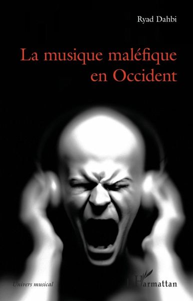 La musique maléfique en Occident (eBook, ePUB) La musique maléfique en Occident (eBook, ePUB)