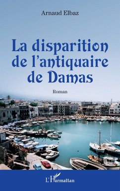 Cover La disparition de l'antiquaire de Damas (eBook, ePUB)