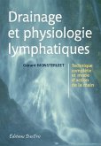 Drainage et physiologie lymphatiques (eBook, PDF) Drainage et physiologie lymphatiques (eBook, PDF)