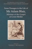 Some Passages in the Life of Mr Adam Blair, Minister of the Gospel at Cross-Meikle (eBook, ePUB)