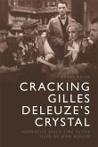 Cracking Gilles Deleuze's Crystal (eBook, ePUB)