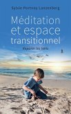 Méditation et espace transitionnel (eBook, ePUB)