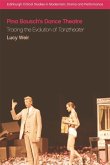 Pina Bausch's Dance Theatre (eBook, PDF) Pina Bausch's Dance Theatre (eBook, PDF)