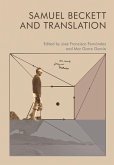 Samuel Beckett and Translation (eBook, ePUB) Samuel Beckett and Translation (eBook, ePUB)