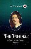 Infidel A Story of the Great Revival (eBook, ePUB) Infidel A Story of the Great Revival (eBook, ePUB)
