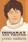 Irigaray and Politics (eBook, ePUB) Irigaray and Politics (eBook, ePUB)