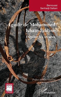 Agadir de Mohammed Khaïr-Eddine (eBook, ePUB) - Senhadji Saltani