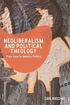 Cover Neoliberalism and Political Theology (eBook, ePUB)