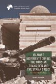 Islamist Movements during the Tunisian Transition and Syrian Crisis (eBook, PDF)