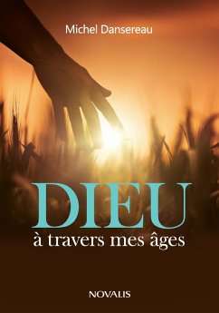 Cover Dieu à travers mes âges (eBook, PDF)