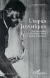 Utopies jazzistiques (eBook, PDF) - Bild 1