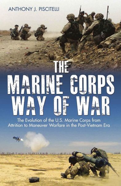 Marine Corps Way of War (eBook, ePUB) Marine Corps Way of War (eBook, ePUB)