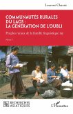 Communautés rurales du Laos : la génération de l'oubli (eBook, ePUB)