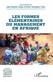 Les formes élémentaires du management en Afrique (eBook, ePUB)