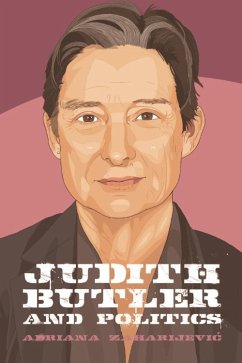 Judith Butler and Politics (eBook, PDF) - Zaharijevic, Adriana