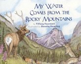 My Water Comes From the Rocky Mountains (eBook, ePUB)