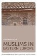 Muslims in Eastern Europe (eBook, ePUB) - Bild 1