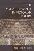 Persian Presence in Victorian Poetry (eBook, ePUB)