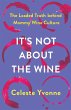 It's Not about the Wine (eBook, ePUB) - Bild 1