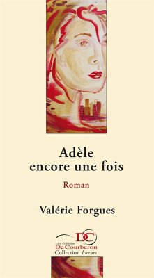 Adèle encore une fois (eBook, ePUB) - Valerie Forgues, Forgues