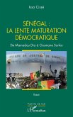 Sénégal : la lente maturation démocratique (eBook, PDF)