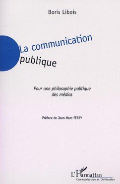 Cover LA COMMUNICATION PUBLIQUE (eBook, PDF)