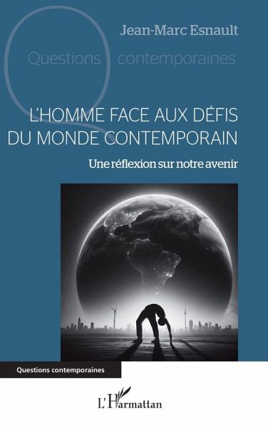 L'Homme face aux défis du monde contemporain (eBook, PDF) L'Homme face aux défis du monde contemporain (eBook, PDF)