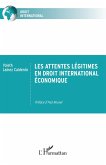 Les attentes légitimes en droit international économique (eBook, PDF)
