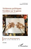 Violences politiques fondées sur le genre (eBook, ePUB)