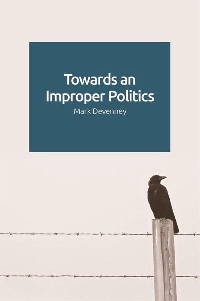 Towards an Improper Politics (eBook, ePUB) Towards an Improper Politics (eBook, ePUB)