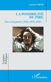 La possibilite du pire (eBook, ePUB)