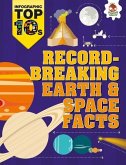 Record-Breaking Earth & Space Facts (eBook, PDF) Record-Breaking Earth & Space Facts (eBook, PDF)