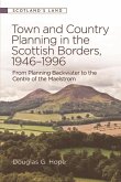 Town and Country Planning in the Scottish Borders, 1946-1996 (eBook, PDF)