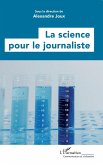 La science pour le journaliste (eBook, PDF)