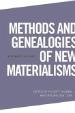 Methods and Genealogies of New Materialisms (eBook, PDF)