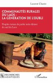 Communautés rurales du Laos : la génération de l'oubli (eBook, ePUB)