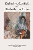 Katherine Mansfield and Elizabeth von Arnim (eBook, ePUB)