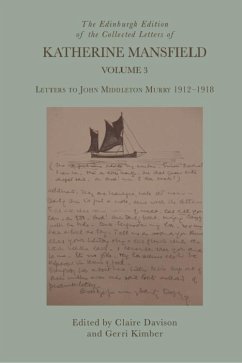 Edinburgh Edition of the Collected Letters of Katherine Mansfield, Volume 3 (eBook, ePUB)