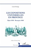 Les expositions universelles en province (eBook, ePUB)