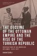 Decline of the Ottoman Empire and The... - Bild 1