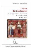 L'Islam des troubadours (eBook, PDF) L'Islam des troubadours (eBook, PDF)