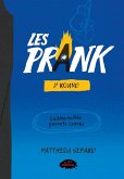 Les Prank Tome 2 - 2e Round (eBook, ePUB) Les Prank Tome 2 - 2e Round (eBook, ePUB)