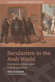 Secularism in the Arab World (eBook, ePUB) Secularism in the Arab World (eBook, ePUB)
