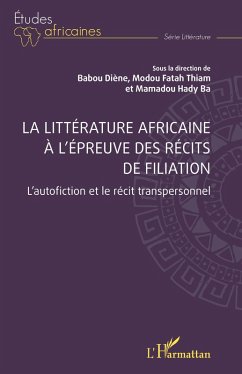 Cover La littérature africaine à l'épreuve des récits de filiation (eBook, PDF)