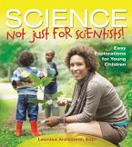 Science Not Just For Scientists! (eBook, ePUB) Science Not Just For Scientists! (eBook, ePUB)