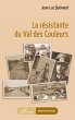 La résistante du Val des Couleurs... - Bild 1