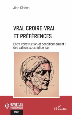 Vrai, croire-vrai et préférences (eBook, PDF) - Kleden